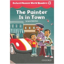 Oxford Phonics World 5 Readers 1 The Painter is in Town