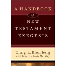 Studyguide for a Handbook of New Testament Exegesis by Blomberg Craig L. ISBN 9780801031779 Paperback, Cram101