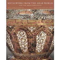 (영문도서) Metalwork from the Arab World and the Mediterranean Paperback, Thames & Hudson, English, 9780500971178
