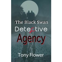 (영문도서) The Black Swan Detective Agency Paperback, New Generation Publishing, English, 9781803694047