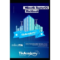 (영문도서) The Mikrotik RouterOS WorkBook: Learn RouterOS From Scratch Paperback, Independently Published, English, 9781697643466