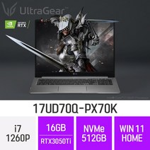 [오늘출발] LG전자 2022 울트라기어 17UD70Q-PX70K- 17인치 인텔 12세대 지포스 RTX3050Ti 고사양 게임용 그래픽작업용 고성능 대학생 추천 노트북, 16GB, Win11 Home, 512GB