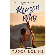 (영문도서) Reason Why: A sweet summer romance featuring true friends and true love Paperback, South Shore Publications, English, 9781990802034