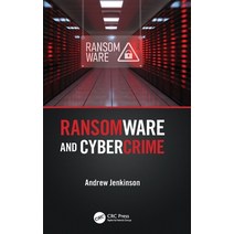 (영문도서) Ransomware and Cybercrime Hardcover, CRC Press, English, 9781032235493