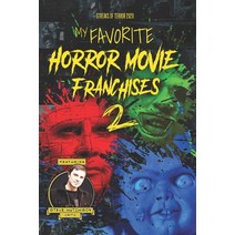 My Favorite Horror Movie Franchises 2 Paperback, Independently Published