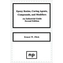 Epoxy Resins Curing Agents Compuunds & Modifiers:, Noyes