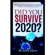 Did You Survive 2020?: Revisit the events of 2020 realize your role in the universe claim your luc... Paperback, Independently Published, English, 9798589527087