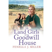 (영문도서) The Land Girls of Goodwill House Paperback, Boldwood Books Ltd, English, 9781801628549