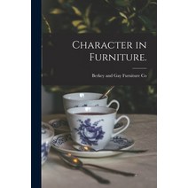 (영문도서) Character in Furniture. Paperback, Legare Street Press, English, 9781013947377
