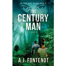 The Century Man: The Erin Reed Trilogy Book 2 Paperback, Five Round Rocks Media, LLC