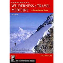 Wilderness & Travel Medicine: A Comprehensive Guide, Mountaineers Books