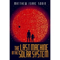 The Last Machine in the Solar System, Inkshares