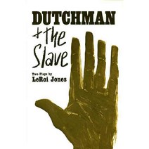 Dutchman and the Slave: Two Plays, Perennial