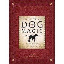 The Book of Dog Magic: Spells Charms & Tales, Llewellyn Worldwide Ltd