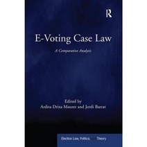 E-Voting Case Law: A Comparative Analysis Paperback, Routledge