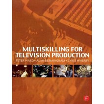 Multiskilling for Television Production Paperback, Focal Press
