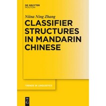 Classifier Structures in Mandarin Chinese Hardcover, Walter de Gruyter