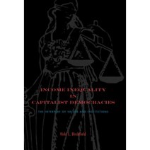 Income Inequality in Capitalist Democracies: The Interplay of Values and Institutions Paperback, Penn State University Press