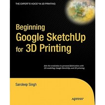 Beginning Google SketchUp for 3D Printing Paperback, Apress