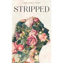 Stripped: A Collection of Inspired Writings for the Evolving Woman Paperback, Passionista Publishing