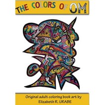 The Colors of Om Paperback, Lulu.com