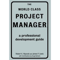 The World Class Project Manager Hardcover, Basic Books