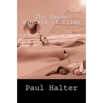 The Seven Wonders of Crime Paperback, Createspace