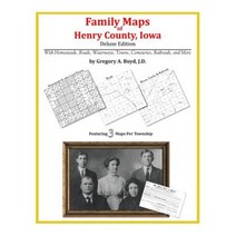 Family Maps of Henry County Iowa Paperback, Arphax Publishing Co.