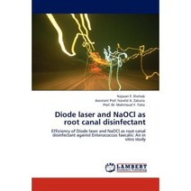 Diode Laser and Naocl as Root Canal Disinfectant Paperback, LAP Lambert Academic Publishing