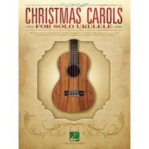 Christmas Carols for Solo Ukulele: For Tenor Ukulele Paperback, Hal Leonard Publishing Corporation