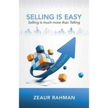 Selling Is Easy: Selling Is Much More Than Telling Paperback, Partridge Singapore