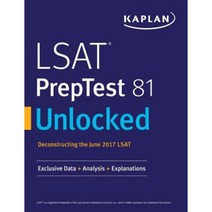 LSAT Preptest 81 Unlocked:Exclusive Data Analysis & Explanations for the June 2017 LSAT, Kaplan Publishing