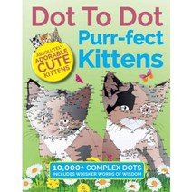 Dot to Dot Purr-Fect Kittens: Absolutely Adorable Cute Kittens to Complete and Colour Paperback, Bell & MacKenzie Publishing