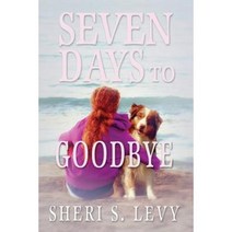 Seven Days to Goodbye: A Trina Ryan Novel Paperback, Barking Rain Press