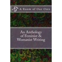 A Room of Our Own: An Anthology of Feminist & Womanist Writing Paperback, Evb Press