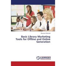 Basic Library Marketing Tools for Offline and Online Generation Paperback, LAP Lambert Academic Publishing