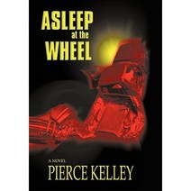 Asleep at the Wheel Hardcover, iUniverse