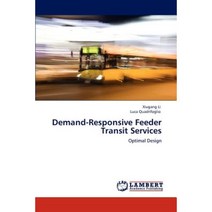 Demand-Responsive Feeder Transit Services Paperback, LAP Lambert Academic Publishing
