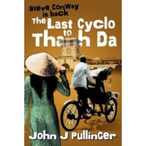 The Last Cyclo to Thanh Da Paperback, Vivid Publishing