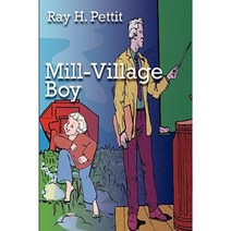 Mill-Village Boy Paperback, 1st Book Library