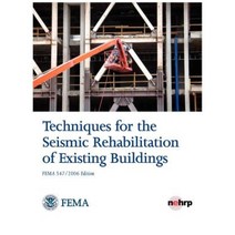 Techniques for the Seismic Rehabilitation of Existing Buildings (Fema 547 - October 2006) Hardcover, www.Militarybookshop.Co.UK