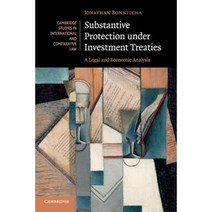 Substantive Protection under Investment Treaties, Cambridge University Press