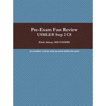 Pre-Exam Fast Review. USMLE(R) Step 2 CS Paperback, Akkarypublishing LLC