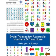 Brain Training for Reversals: Numbers & Directions Paperback, Createspace Independent Publishing Platform