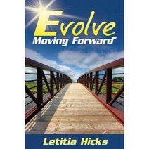 Evolve: Moving Forward Paperback, Createspace Independent Publishing Platform