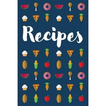 Recipe Book: Delicious and Organized Paperback, Createspace Independent Publishing Platform