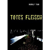 Totes Fleisch Paperback, Books on Demand