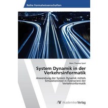 System Dynamik in Der Verkehrsinformatik Paperback, AV Akademikerverlag