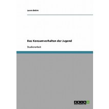 Das Konsumverhalten Der Jugend Paperback, Grin Publishing