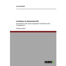 Le Parkour Im Sportunterricht Paperback, Grin Publishing